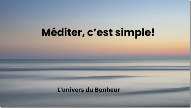 Méditer, c’est simple! - 1